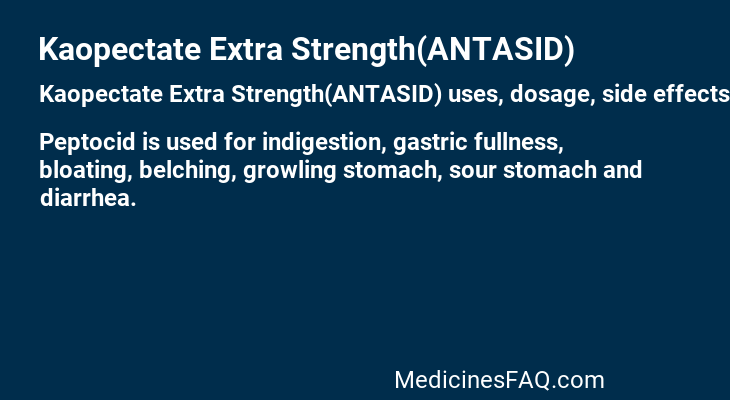 Kaopectate Extra Strength(ANTASID)