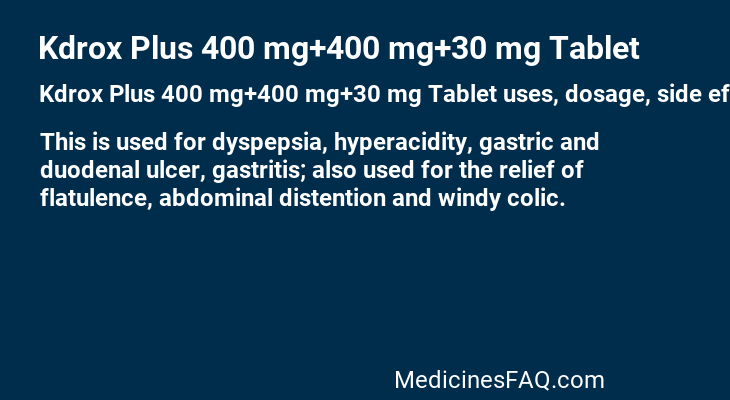 Kdrox Plus 400 mg+400 mg+30 mg Tablet