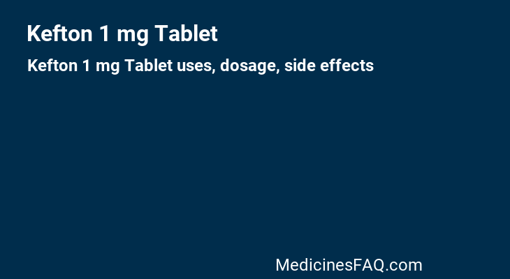 Kefton 1 mg Tablet