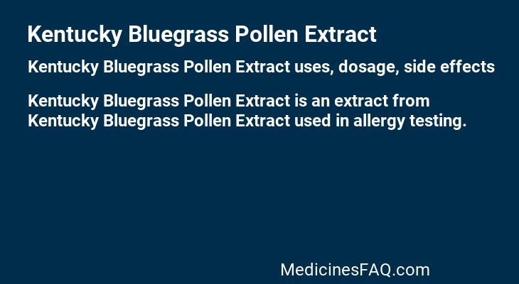 Kentucky Bluegrass Pollen Extract