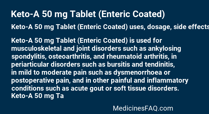 Keto-A 50 mg Tablet (Enteric Coated)