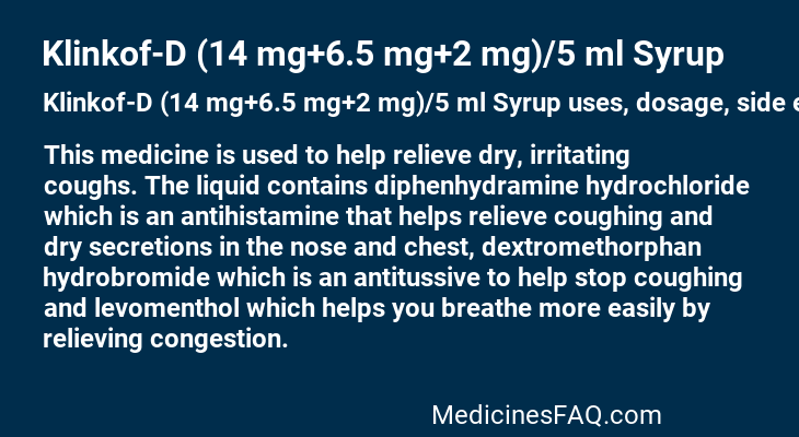 Klinkof-D (14 mg+6.5 mg+2 mg)/5 ml Syrup