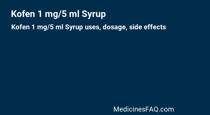 Kofen 1 mg/5 ml Syrup