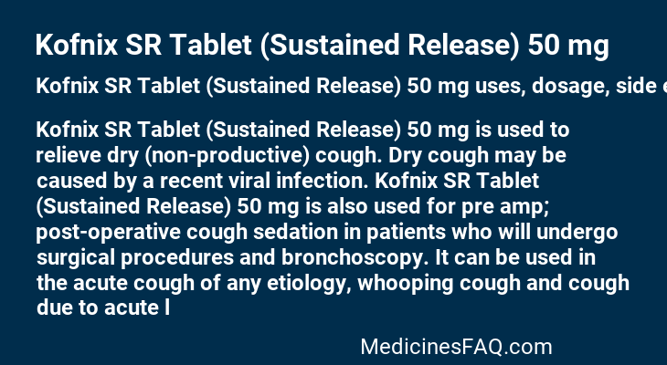 Kofnix SR Tablet (Sustained Release) 50 mg