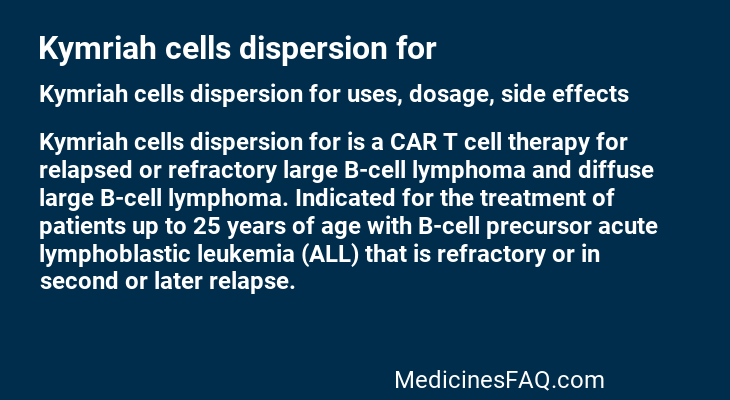 Kymriah cells dispersion for