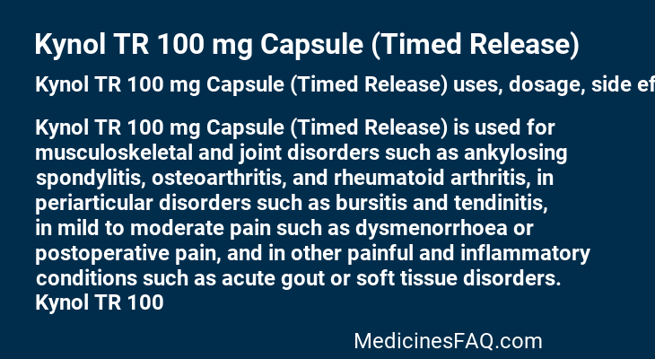 Kynol TR 100 mg Capsule (Timed Release)