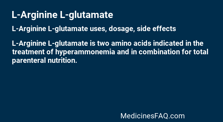 L-Arginine L-glutamate