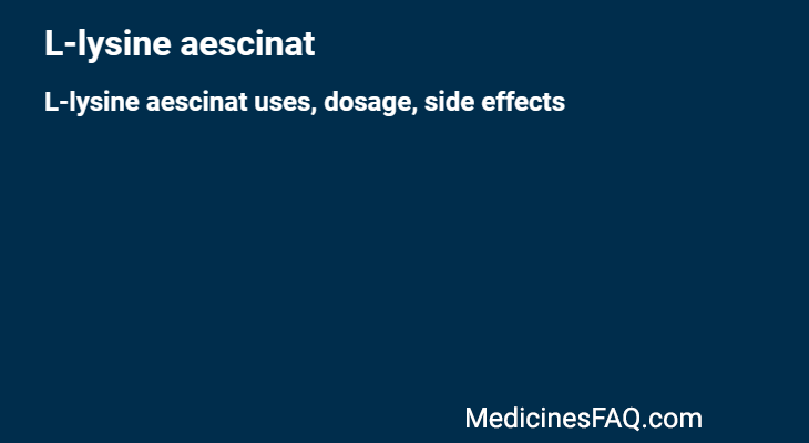 L-lysine aescinat