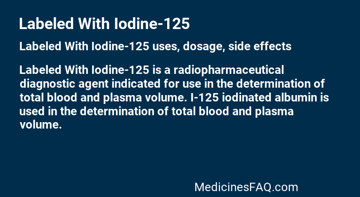 Labeled With Iodine-125