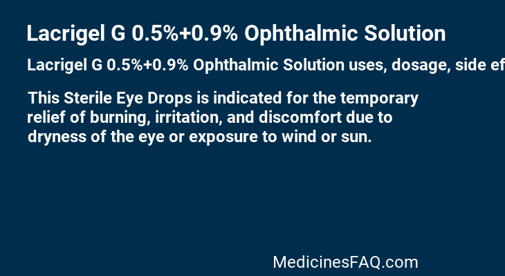 Lacrigel G 0.5%+0.9% Ophthalmic Solution