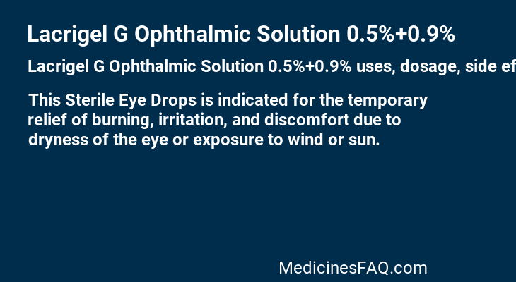 Lacrigel G Ophthalmic Solution 0.5%+0.9%