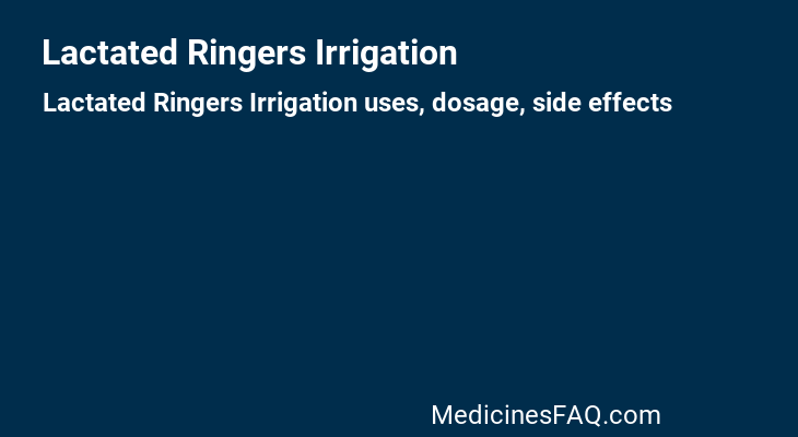 Lactated Ringers Irrigation