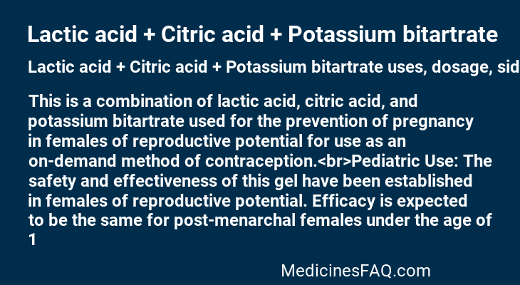 Lactic acid + Citric acid + Potassium bitartrate