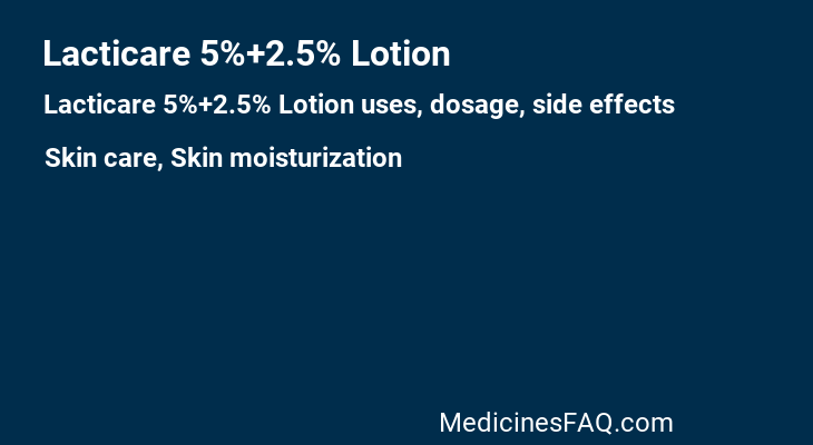 Lacticare 5%+2.5% Lotion