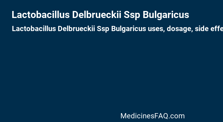 Lactobacillus Delbrueckii Ssp Bulgaricus