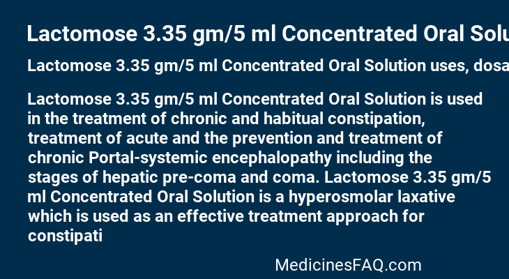 Lactomose 3.35 gm/5 ml Concentrated Oral Solution