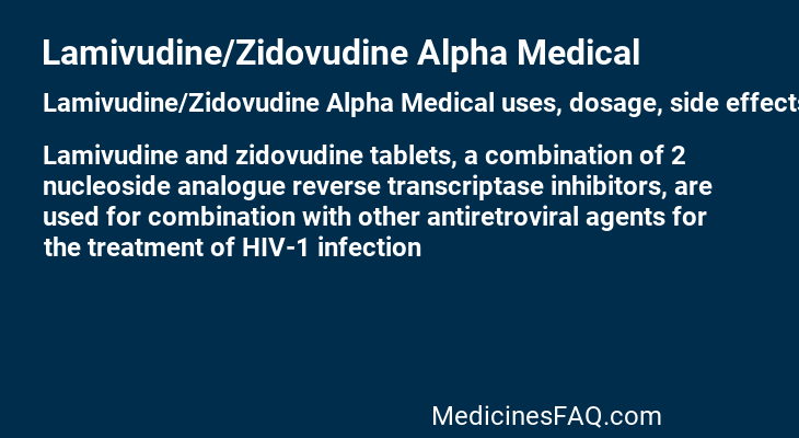 Lamivudine/Zidovudine Alpha Medical