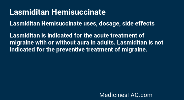 Lasmiditan Hemisuccinate