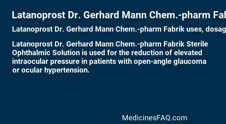 Latanoprost Dr. Gerhard Mann Chem.-pharm Fabrik