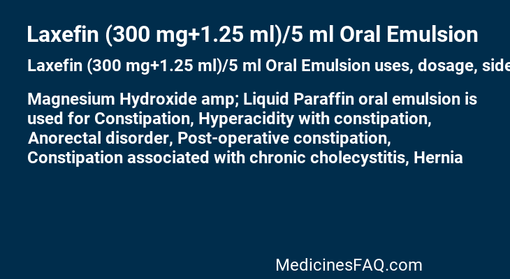 Laxefin (300 mg+1.25 ml)/5 ml Oral Emulsion