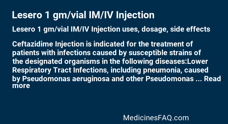 Lesero 1 gm/vial IM/IV Injection