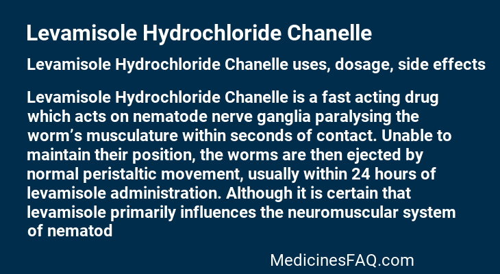 Levamisole Hydrochloride Chanelle