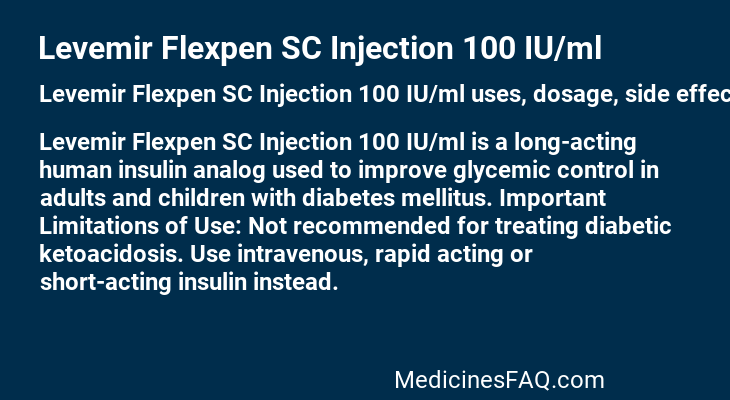 Levemir Flexpen SC Injection 100 IU/ml