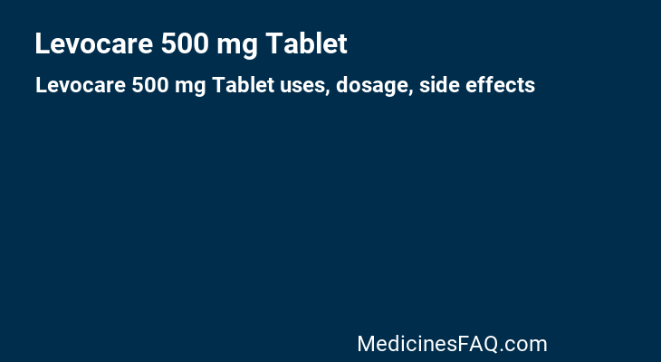 Levocare 500 mg Tablet