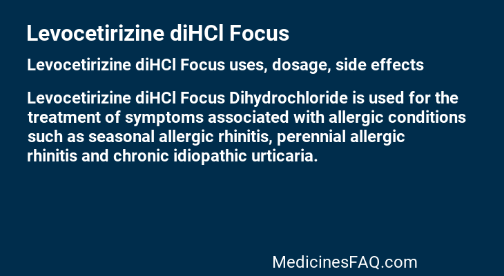 Levocetirizine diHCl Focus