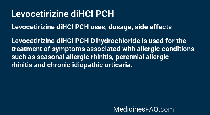 Levocetirizine diHCl PCH
