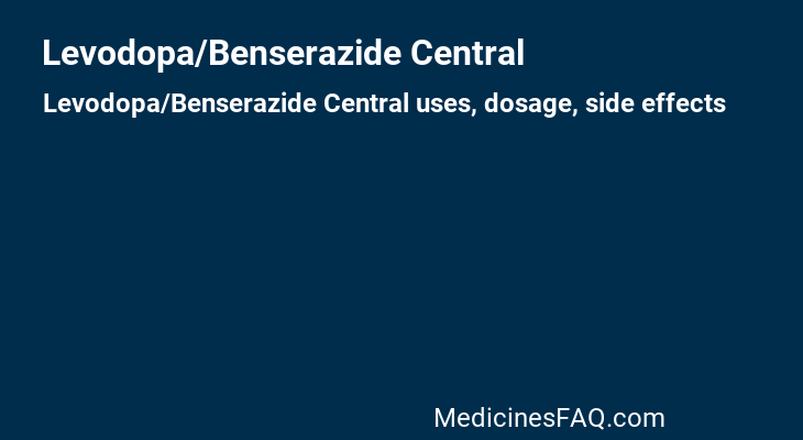 Levodopa/Benserazide Central