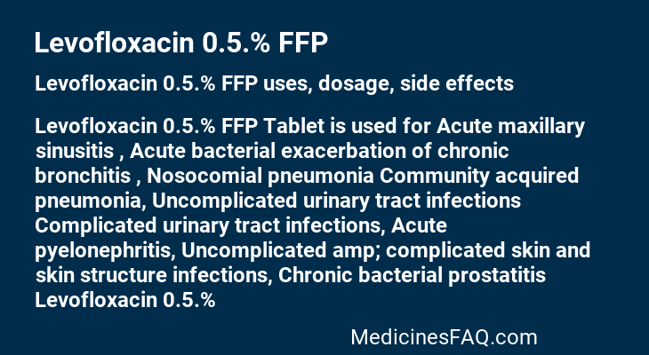 Levofloxacin 0.5.% FFP