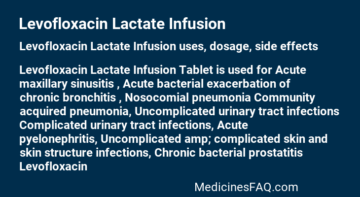 Levofloxacin Lactate Infusion
