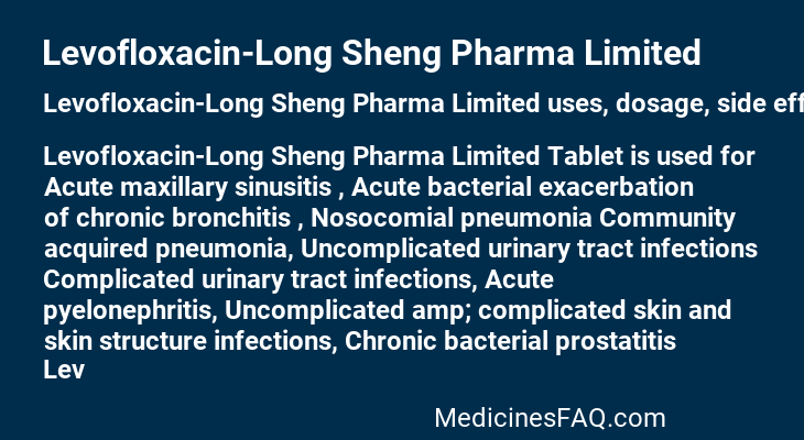 Levofloxacin-Long Sheng Pharma Limited