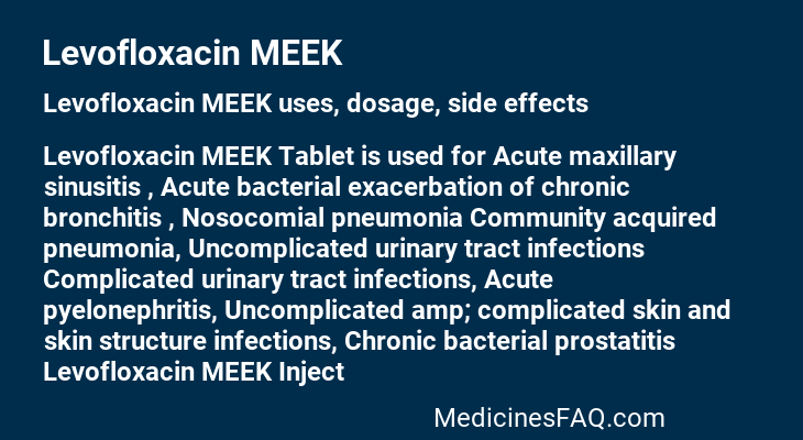 Levofloxacin MEEK