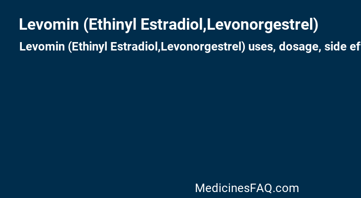 Levomin (Ethinyl Estradiol,Levonorgestrel)