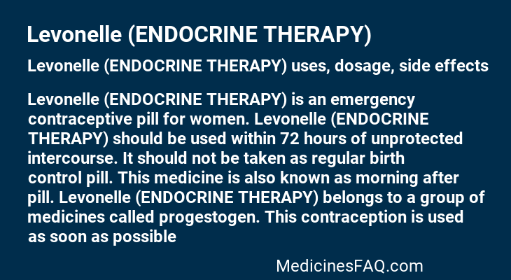 Levonelle (ENDOCRINE THERAPY)