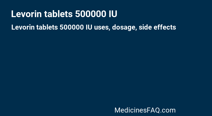 Levorin tablets 500000 IU