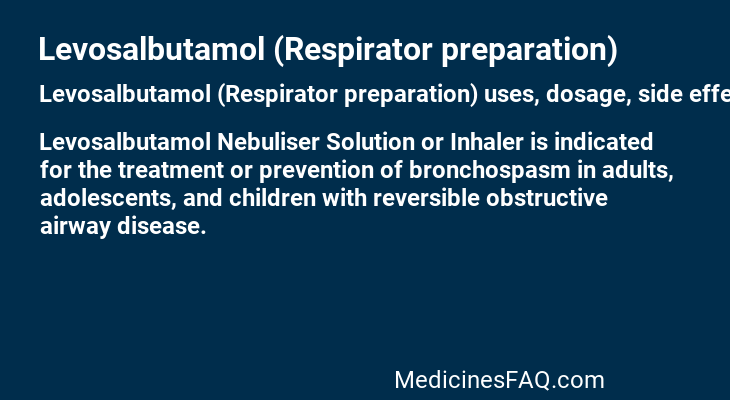 Levosalbutamol (Respirator preparation)