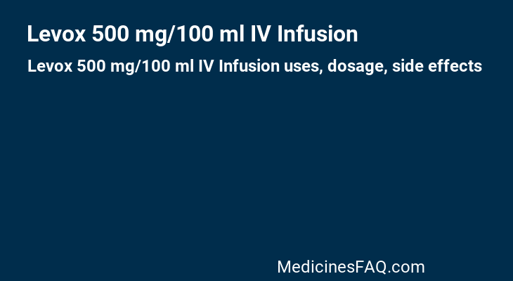 Levox 500 mg/100 ml IV Infusion