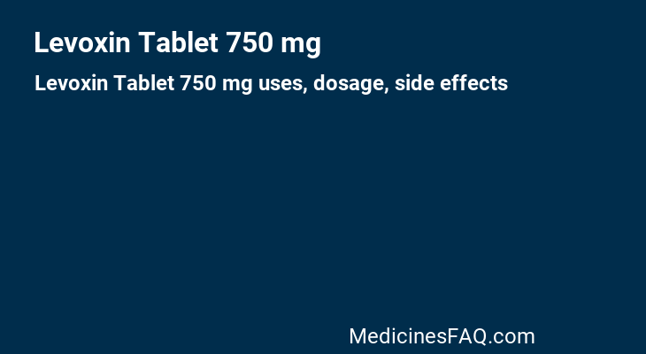 Levoxin Tablet 750 mg