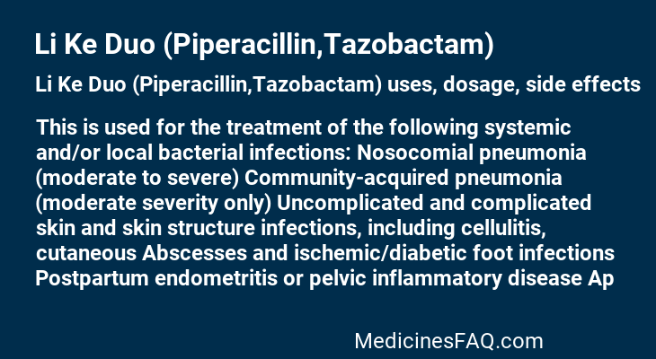 Li Ke Duo (Piperacillin,Tazobactam)