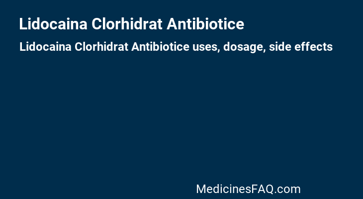 Lidocaina Clorhidrat Antibiotice