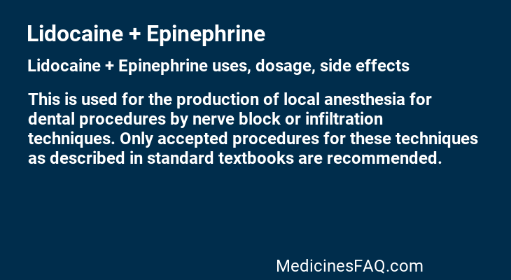 Lidocaine + Epinephrine