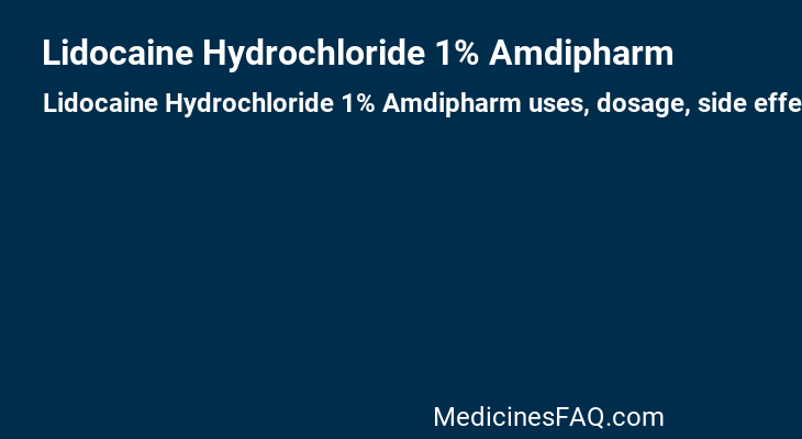 Lidocaine Hydrochloride 1% Amdipharm