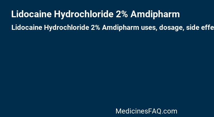 Lidocaine Hydrochloride 2% Amdipharm