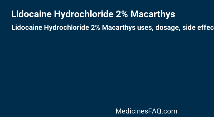 Lidocaine Hydrochloride 2% Macarthys