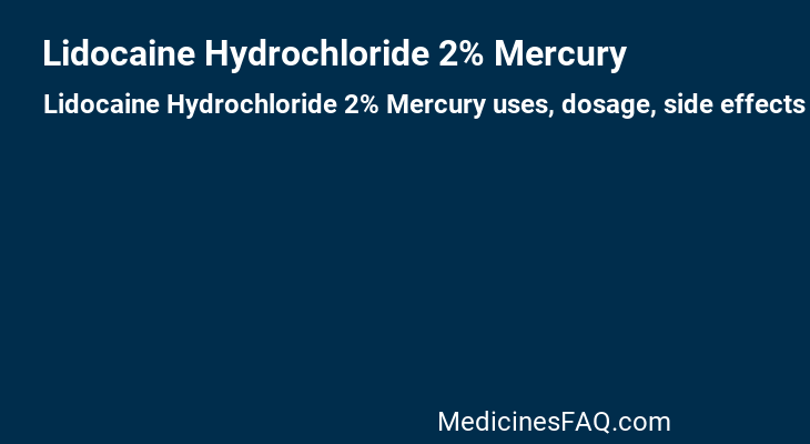 Lidocaine Hydrochloride 2% Mercury