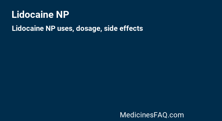 Lidocaine NP