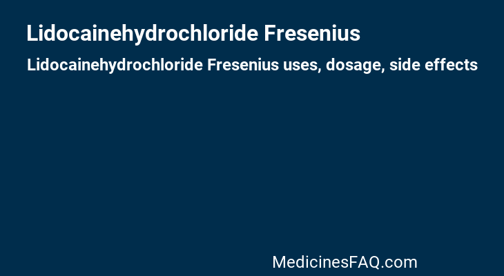 Lidocainehydrochloride Fresenius